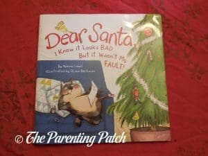Cover of 'Dear Santa, I Know It Looks Bad But It Wasn't My Fault!'