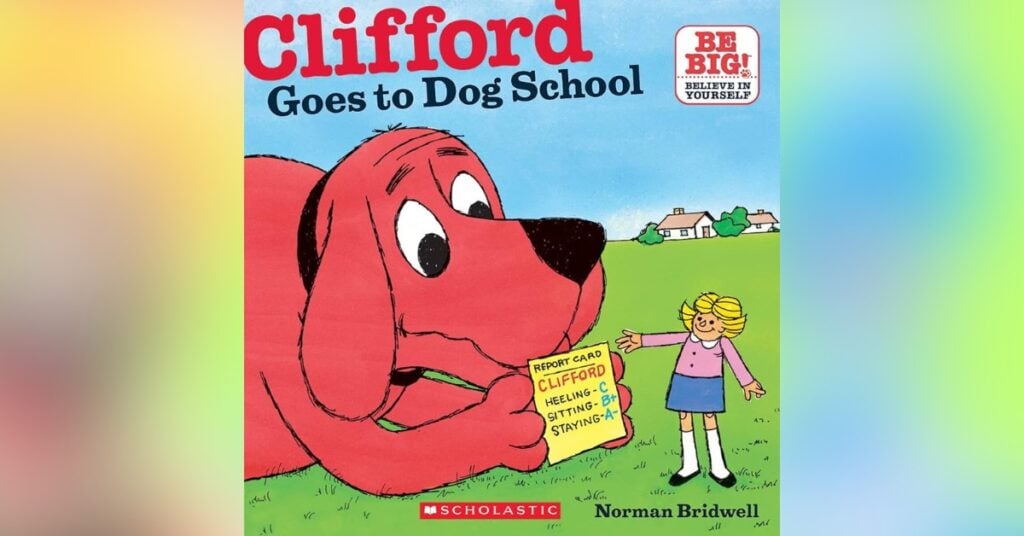 Clifford Goes to School By Norman Bridwell (1)