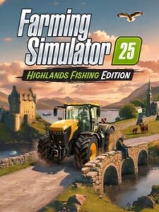 Farming Simulator 25: Highlands Fishing Edition (2025) - Vertical Video Game Poster