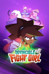Invincible Fight Girl - Vertical TV Show Poster