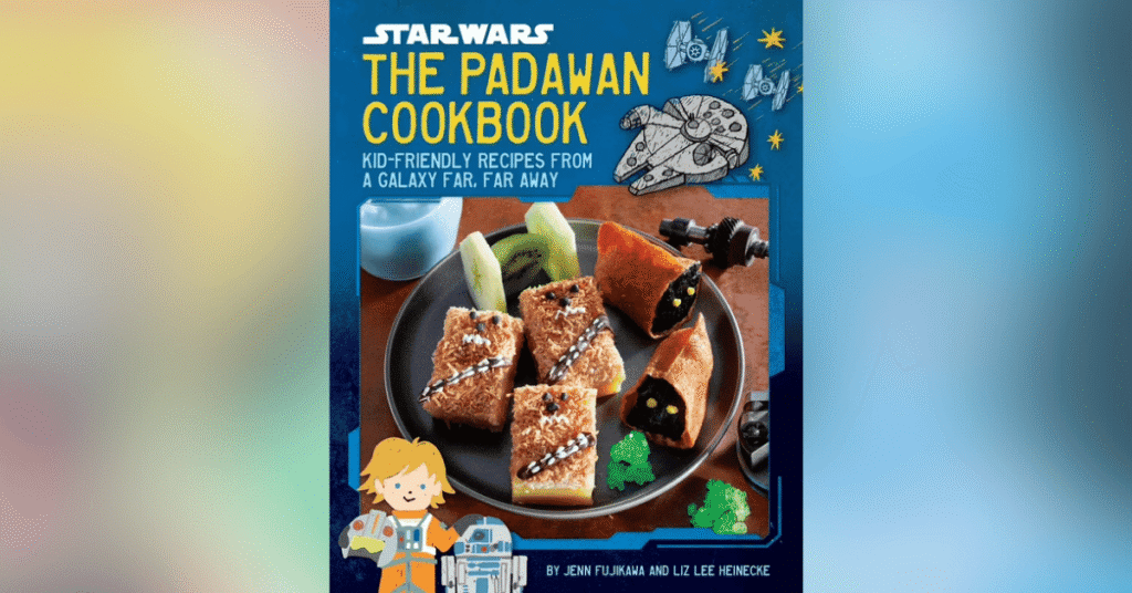 Star Wars The Padawan Cookbook Kid-Friendly Recipes from a Galaxy Far, Far Away - Best Cookbooks For Kids